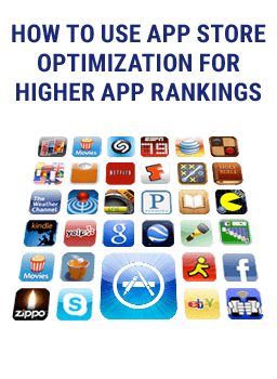 How to Use App Store Optimization for Higher App Rankings