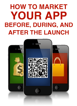 How to Market Your App Before, During, and After the Launch